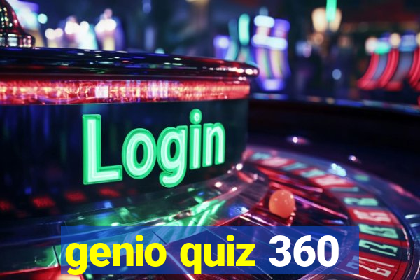 genio quiz 360